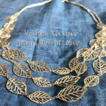 Making a Necklace from a Mess of Leaves | EvinOK