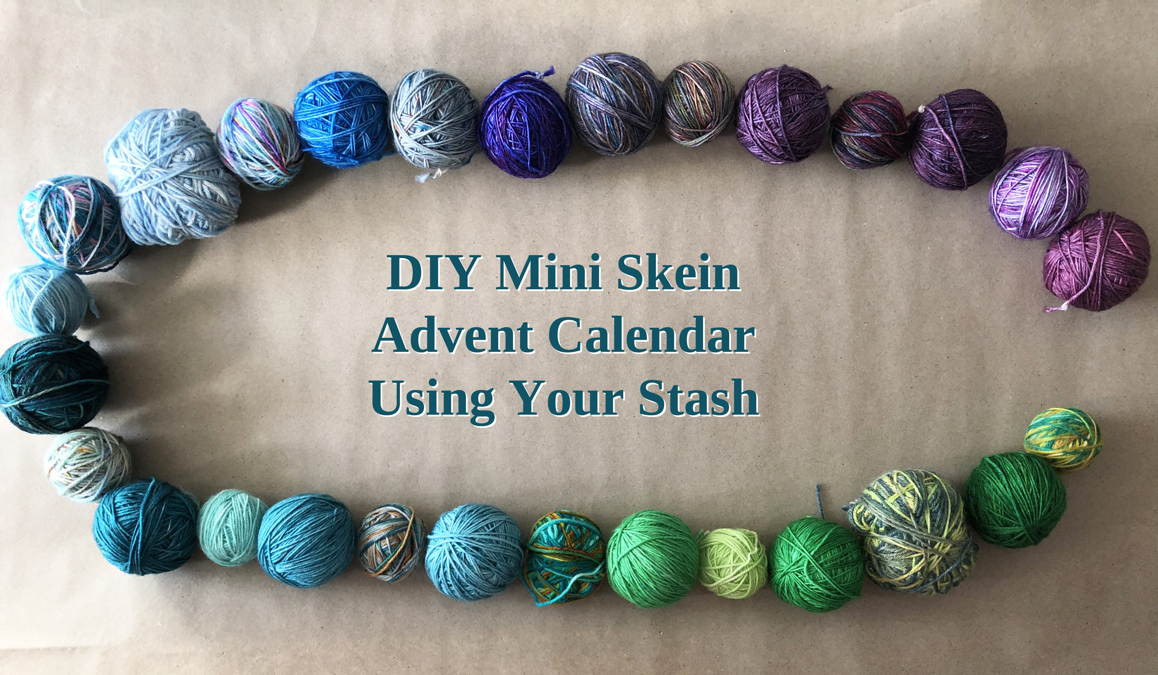 How to Create Your Own Yarn Advent Calendar with Leftover Sock Scraps