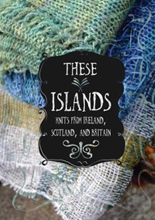 These Islands by Sara Breitenfeldt, Evin Bail O'Keeffe, and uzanne McEndoo